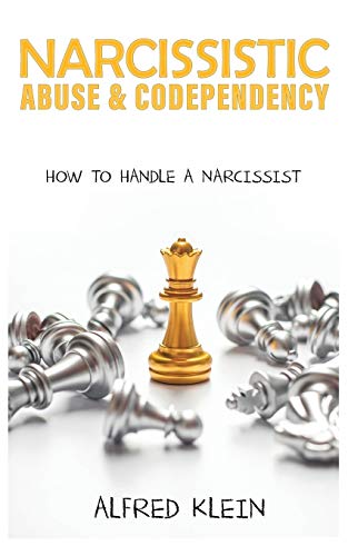 Beispielbild fr Narcissistic Abuse and Codependency: How to Handle a Narcissist zum Verkauf von WorldofBooks