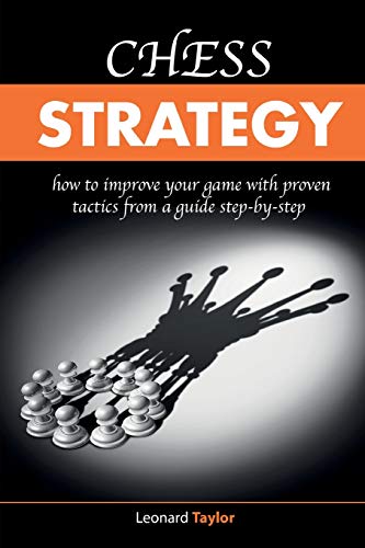 Beispielbild fr Chess strategy: [2in1] How to improve your game with proven tactics from a guide step-by-step zum Verkauf von Revaluation Books