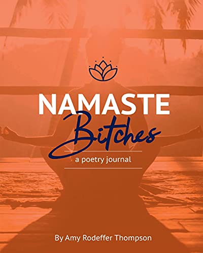 Stock image for Namaste Bitches for sale by Red's Corner LLC