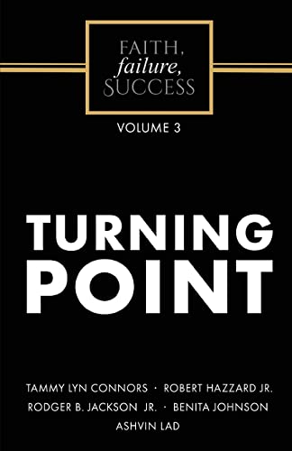 Beispielbild fr Faith, Failure, Success Volume 3 - Turning Point zum Verkauf von ThriftBooks-Atlanta