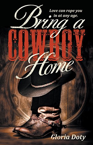 Imagen de archivo de Bring a Cowboy Home a la venta por Better World Books
