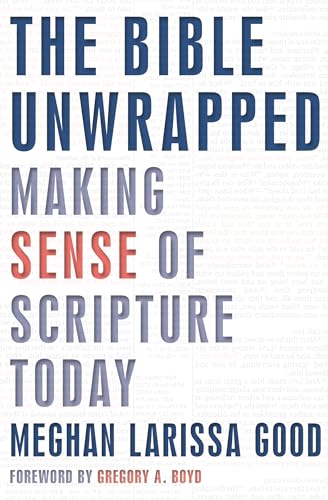 Beispielbild fr The Bible Unwrapped: Making Sense of Scripture Today zum Verkauf von BooksRun