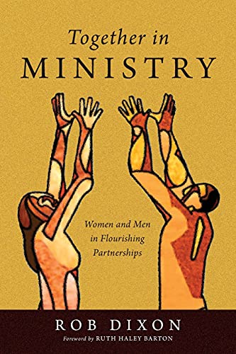 9781514000700: Together in Ministry: Women and Men in Flourishing Partnerships
