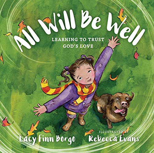 Beispielbild fr All Will Be Well: Learning to Trust God's Love zum Verkauf von HPB-Ruby