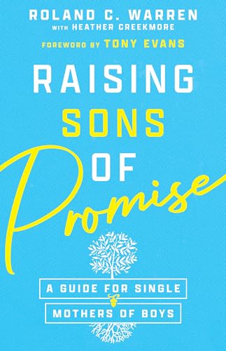 Stock image for Raising Sons of Promise: A Guide for Single Mothers of Boys for sale by Upward Bound Books
