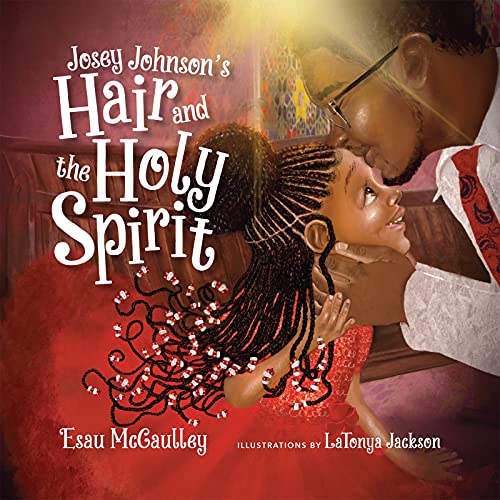 9781514003572: Josey Johnson`s Hair and the Holy Spirit