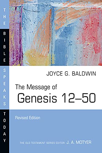 Stock image for The Message of Genesis 1250 (The Bible Speaks Today Series) for sale by Lakeside Books