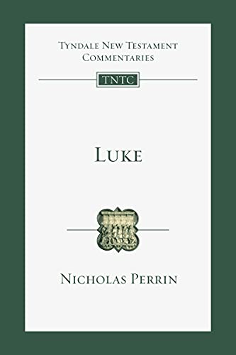 9781514005354: Luke: An Introduction and Commentary Volume 3 (Tyndale New Testament Commentaries)