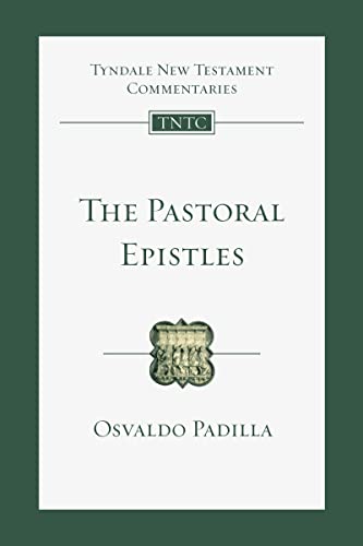 9781514006733: The Pastoral Epistles: An Introduction and Commentary (Volume 14) (Tyndale New Testament Commentaries)