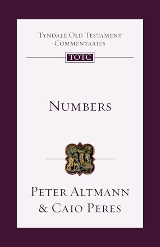 9781514013656: Numbers: An Introduction and Commentary: 04 (Tyndale Old Testament Commentaries)