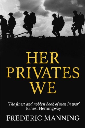 Imagen de archivo de Her Privates We a la venta por Better World Books: West