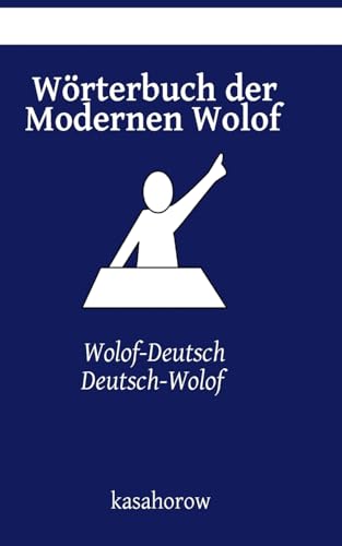 9781514102145: Wrterbuch der Modernen Wolof: Wolof-Deutsch, Deutsch-Wolof