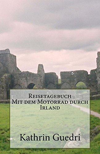 9781514102497: Reisetagebuch Mit dem Motorrad durch Irland