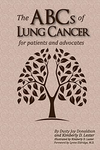 Stock image for The ABCs of Lung Cancer: for Patients and Advocates for sale by ZBK Books