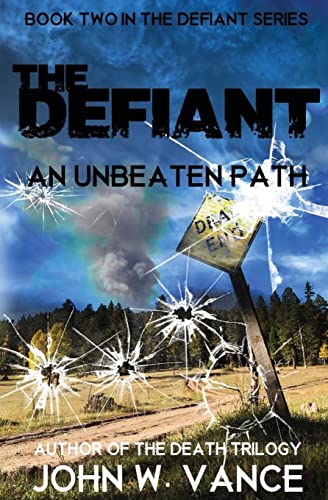 9781514106471: The Defiant: An Unbeaten Path: 2