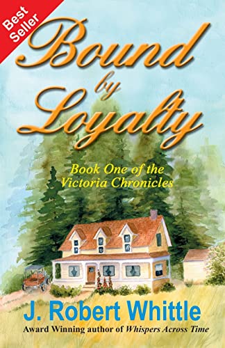 Stock image for Bound by Loyalty for sale by THE SAINT BOOKSTORE