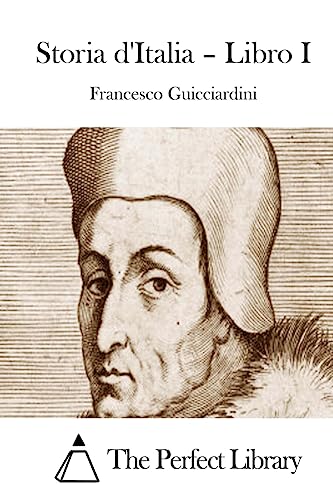 Imagen de archivo de Storia d'Italia - Libro I (Perfect Library) (Italian Edition) a la venta por Lucky's Textbooks