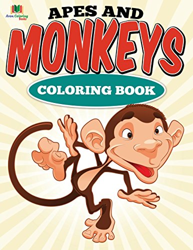9781514119815: Apes and Monkeys Coloring Book: Coloring Books for Kids - Ages 3 to 5 Years Old