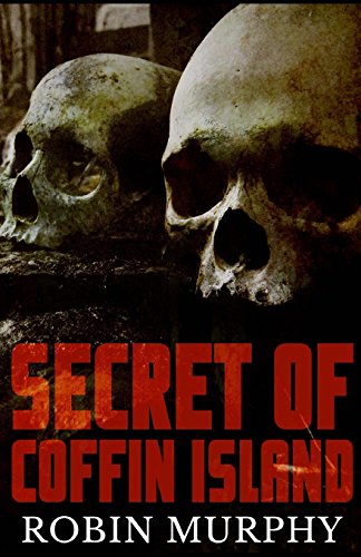 9781514121665: Secret of Coffin Island (Marie Bartek and the Sips Team)