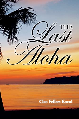 Stock image for The Last Aloha for sale by Open Books