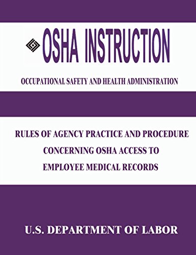 Imagen de archivo de Osha Instruction: Rules of Agency Practice and Procedure Concerning Osha Access to Employee Medical Records a la venta por Revaluation Books