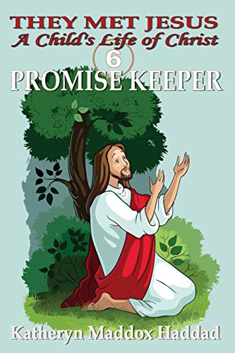 9781514127698: Promise Keeper: A Child's Life of Jesus
