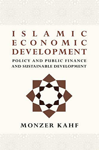 9781514131381: Islamic Economic Development, Plicy & Public Finance & Sustainable Development: Volume 4 (Notes on Islamic Economics)