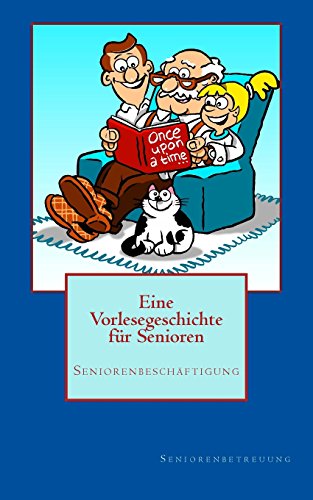 Stock image for Eine Vorlesegeschichte fr Senioren (German Edition) for sale by Lucky's Textbooks