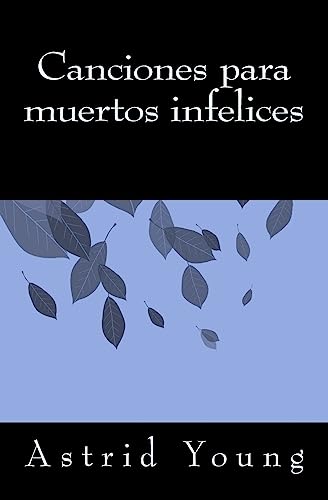 9781514132173: Canciones para muertos infelices