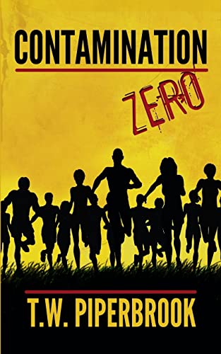 Beispielbild fr Contamination Book Zero (Contamination Post-Apocalyptic Zombie Series) zum Verkauf von Isle of Books