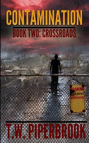 Beispielbild fr Contamination 2: Crossroads (Contamination Post-Apocalyptic Zombie Series) zum Verkauf von Isle of Books