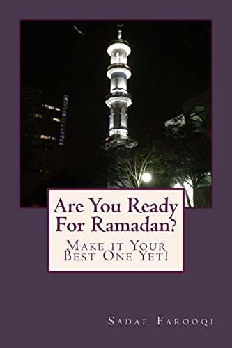 Imagen de archivo de Are You Ready For Ramadan?: Make it Your Best One Yet! a la venta por ThriftBooks-Dallas