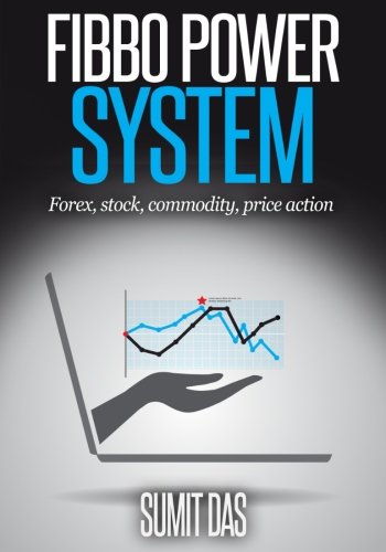 9781514135495: Fibbo Power System: Stock, Commodity, Forex, Price action: Volume 3 (The 3w System)