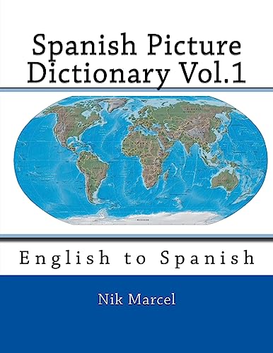 9781514136348: Spanish Picture Dictionary Vol.1: English to Spanish: Volume 1