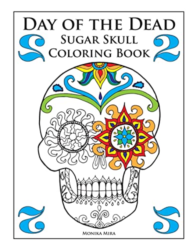 9781514140871: Day of the Dead Sugar Skull Coloring Book 2 (Day of the Dead Sugar Skull Coloring Books)