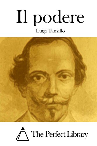 Imagen de archivo de Il podere (Perfect Library) (Italian Edition) a la venta por Lucky's Textbooks