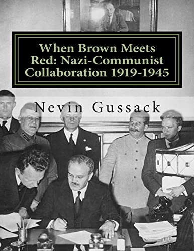 Beispielbild fr When Brown Meets Red: Nazi-Communist Collaboration 1919-1945 zum Verkauf von Russell Books