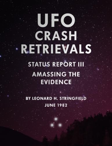 Imagen de archivo de UFO Crash Retrievals - Status Report III: Amassing the Evidence a la venta por Revaluation Books