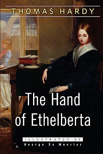 Stock image for The Hand of Ethelberta: A Comedy in Chapters for sale by Save With Sam