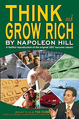 Beispielbild fr Think and Grow Rich: A faithful reproduction of the original 1937 success classic zum Verkauf von ThriftBooks-Atlanta