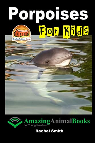 Stock image for Porpoises For Kids for sale by ALLBOOKS1