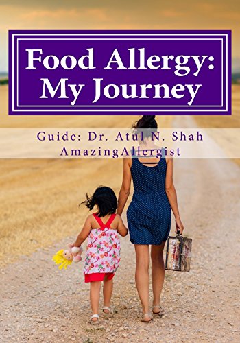 9781514162392: Food Allergy: My Journey: A Complete Guided Journal to Lead You from Early Diagnosis to Oral Immunotherapy - OIT (AmazingAllergist's Awesome Series)