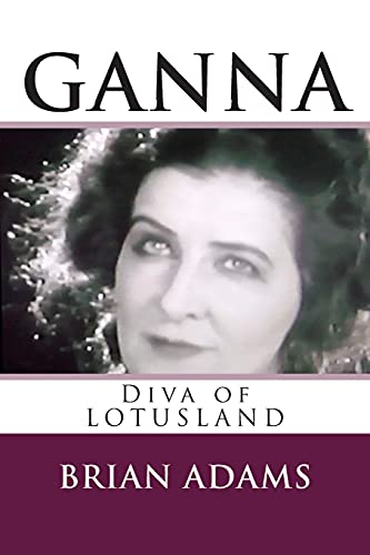 GANNA Diva of Lotusland - Dr Brian (University of Illinois) Adams