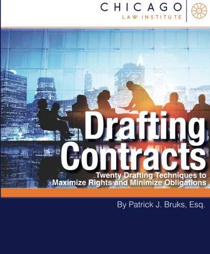9781514173428: Drafting Contracts: Twenty Drafting Techniques to Maximize Rights and Minimize Obligations