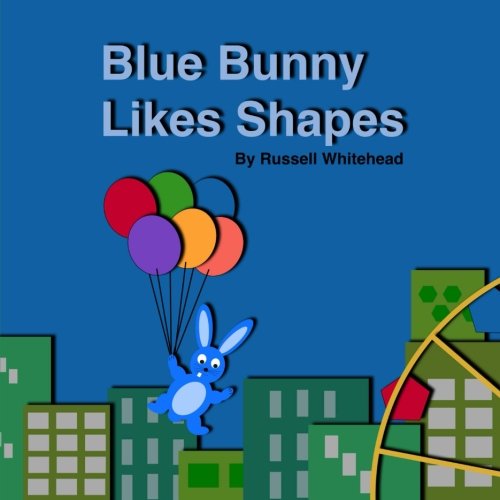 Beispielbild fr Blue Bunny Likes Shapes zum Verkauf von Reuseabook