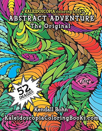Beispielbild fr Abstract Adventure: A Kaleidoscopia Coloring Book: The Original zum Verkauf von WorldofBooks