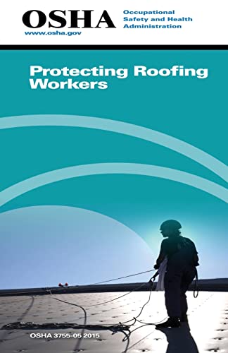 9781514180662: Protecting Roofing Workers: (3755-05 2015)