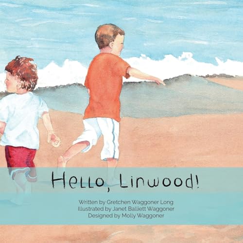 Beispielbild fr Hello, Linwood!: For Linwood children of all ages (Hello Goodbye) zum Verkauf von HPB-Emerald