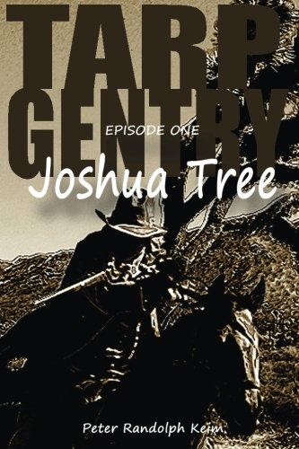 Imagen de archivo de Tarp Gentry: Joshua Tree a la venta por THE SAINT BOOKSTORE
