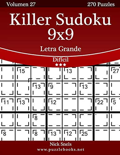 Beispielbild fr Killer Sudoku 9x9 Impresiones con Letra Grande - Difcil - Volumen 27 - 270 Puzzles (Volume 27) (Spanish Edition) zum Verkauf von Books From California